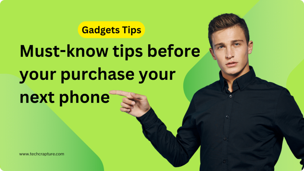 Top Factors to Consider When Buying a New Smartphone